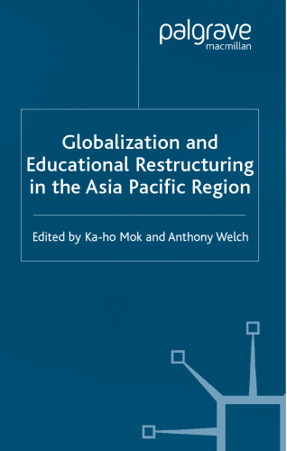 Globalization and Educational Restructuring in Asia and the Pacific Region