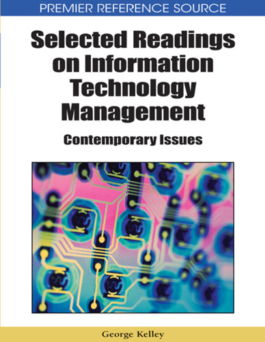 Selected Readings on Information Technology Management: Contemporary Issues (Premier Reference Source)