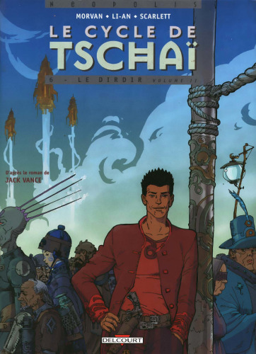 Le Cycle de Tschaï, tome 6 : Le Dirdir, Tome 2