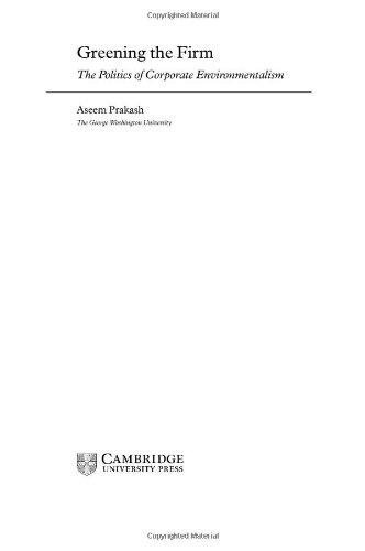 Greening the Firm: The Politics of Corporate Environmentalism