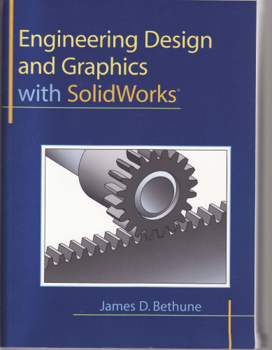 Engineering Design and Graphics with SolidWorks