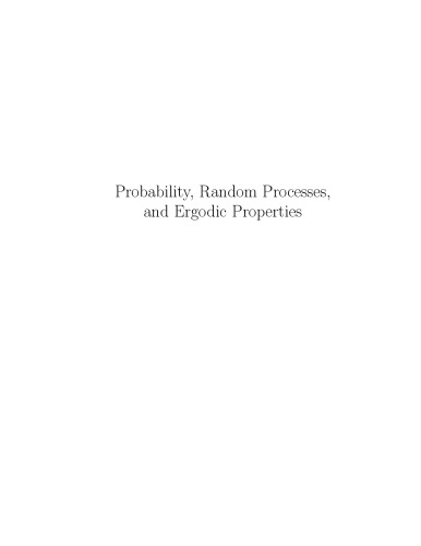 Probability, Random Processes, and Ergodic Properties