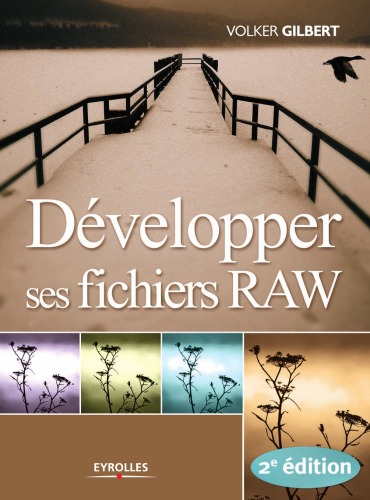 Développer ses fichiers RAW 2e édition