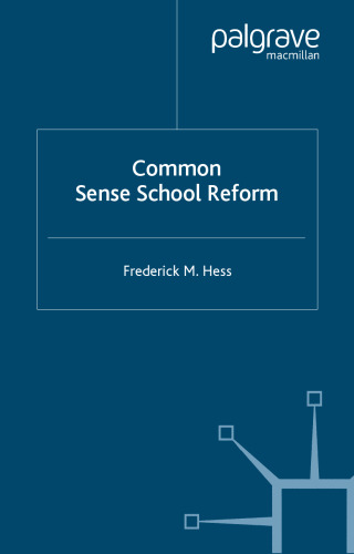 Common Sense School Reform