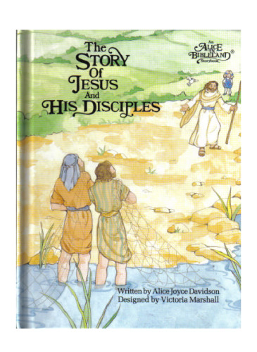 The Story of Jesus and His Disciples