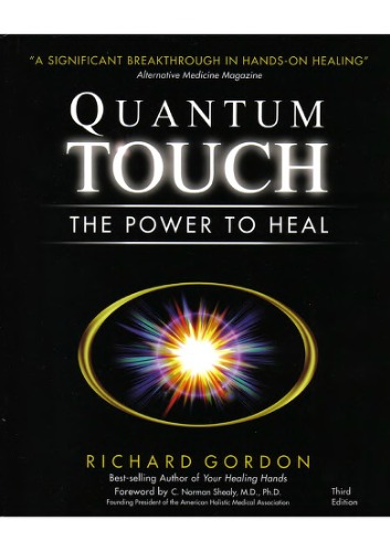 Quantum Touch: The Power to Heal