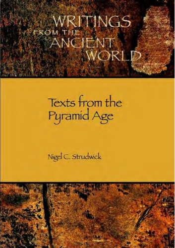 Texts from the Pyramid Age (Writings from the Ancient World)