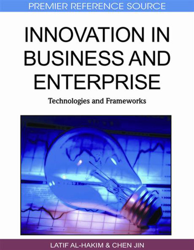 Innovation in Business and Enterprise: Technologies and Frameworks