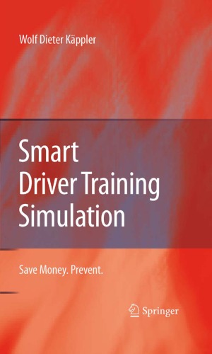 Smart Driver Training Simulation: Save Money. Prevent.