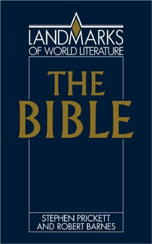 The Bible (Landmarks of World Literature)