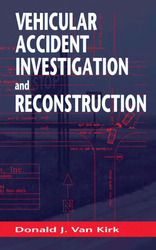 Vehicular Accident Investigation and Reconstruction