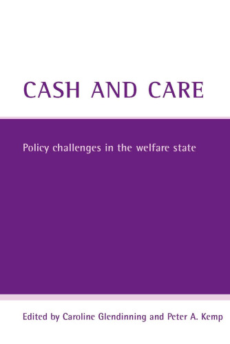 Cash And Care: Policy challenges in the welfare state