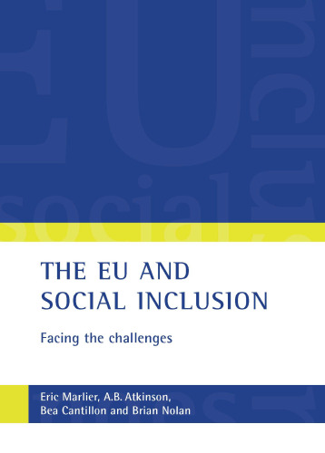 The EU And Social Inclusion: Facing the Challenges