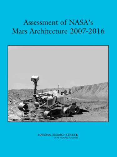 Assessment of Nasa's Mars Achitecture, 2007-2016