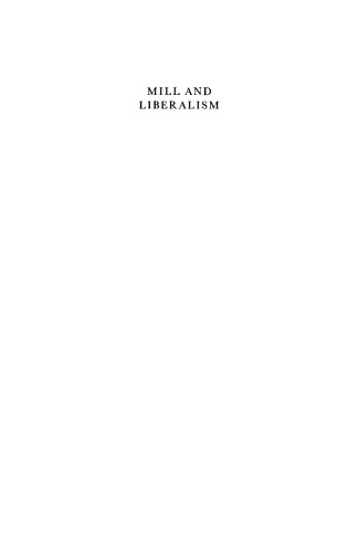 Mill and Liberalism, Second edition