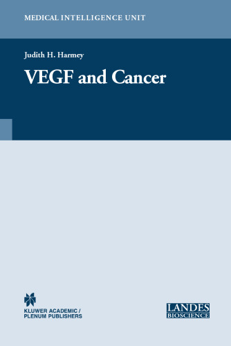 VEGF and Cancer (Medical Intelligence Unit)