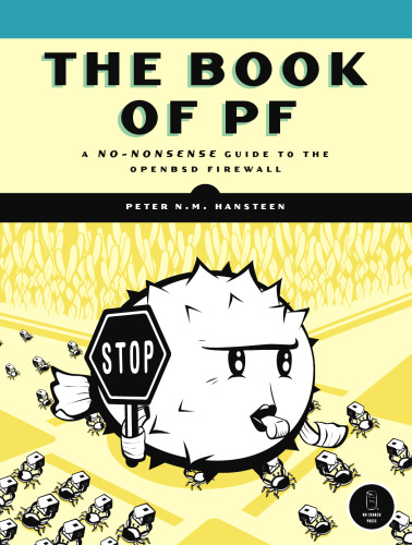 The Book of PF: A No-Nonsense Guide to the OpenBSD Firewall