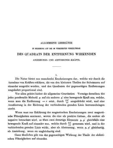 Allgemeine Lehrsätze in Beziehung auf die im verkehrten Verhaltnisse des Quadrats der Entfernung wirkenden Anziehungs und Abstossungs Kräfte