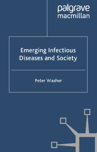 Emerging Infectious Diseases and Society