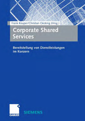 Corporate Shared Services: Bereitstellung von Dienstleistungen im Konzern