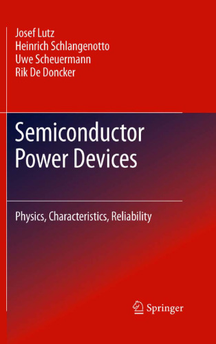 Semiconductor Power Devices: Physics, Characteristics, Reliability