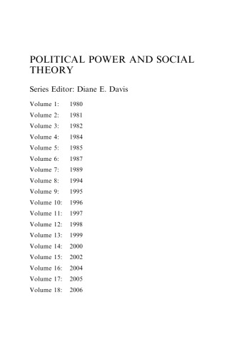 Political Power and Social Theory, Volume 19 (Political Power and Social Theory)