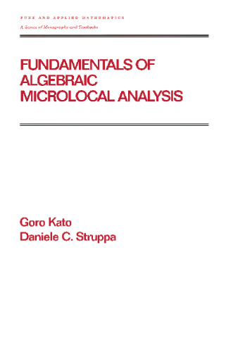 Fundamentals of algebraic microlocal analysis