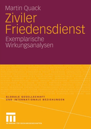 Ziviler Friedensdienst: Exemplarische Wirkungsanalysen