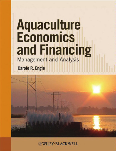 Aquaculture Economics and Financing: Management and Analysis