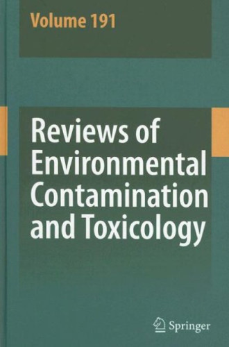 Reviews of Environmental Contamination and Toxicology   Volume 191 (Reviews of Environmental Contamination and Toxicology)