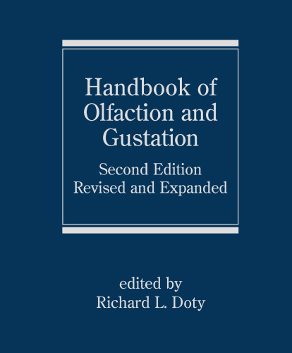 Handbook of Olfaction and Gustation, Second Edition (Neurological Disease and Therapy)