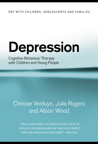 CBT WITH DEPRESSED ADOLESCENTS (Cbt With Children, Adolescents and Families)