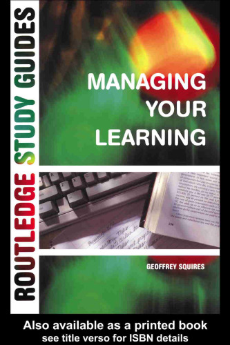 Managing Your Learning (Routledge Study Guides)