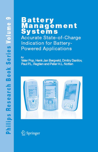 Battery Management Systems: Accurate State-of-Charge Indication for Battery-Powered Applications (Philips Research Book Series)