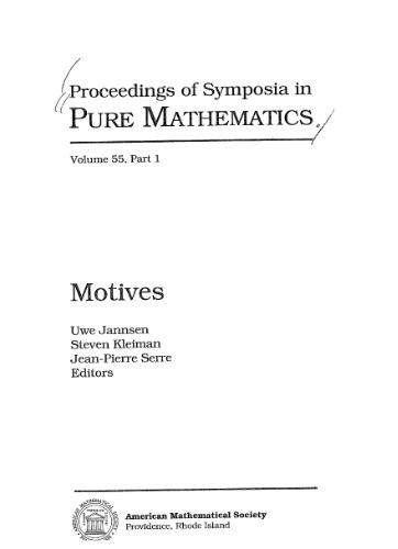 Motives (Proceedings of Symposia in Pure Mathematics) (Part 1)