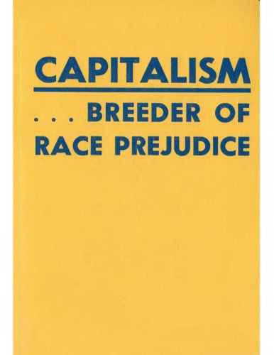 Capitalism...Breeder of Race Prejudice