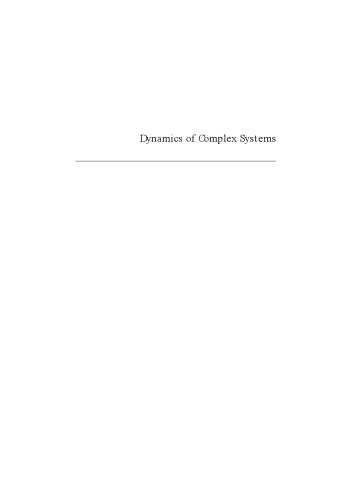 Dynamics Of Complex Systems (Studies in Nonlinearity)