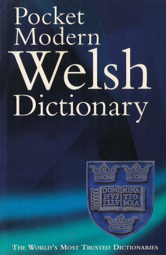 The Pocket Modern Welsh Dictionary: A Guide to the Living Language