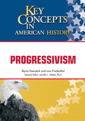 Progressivism (Key Concepts in American History)