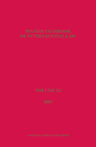 Spanish Yearbook of International Law, Volume 11 (2005)