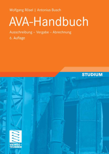 AVA-Handbuch. Ausschreibung - Vergabe - Abrechnung, 6. Auflage  GERMAN