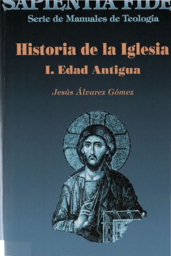 Historia Dé La Iglesia. 1. Edad Antigua