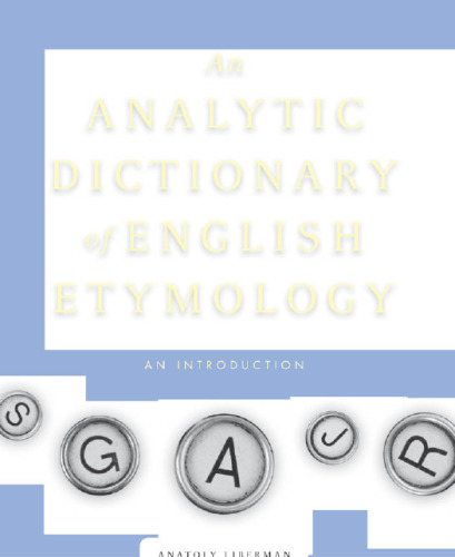 An Analytic Dictionary of English Etymology: An Introduction