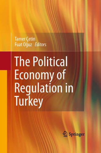 The Political Economy of Regulation in Turkey