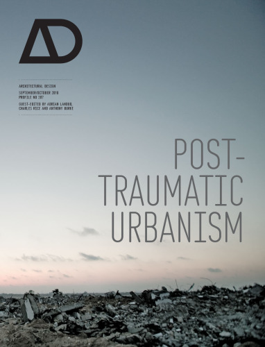 Post-Traumatic Urbanism: Architectural Design