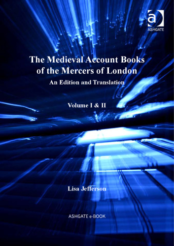 The Medieval Account Books of the Mercers of London