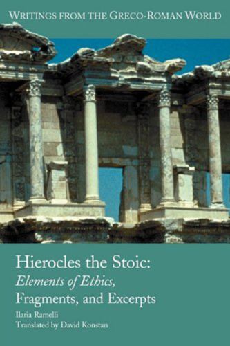 Hierocles the Stoic: Elements of Ethics, Fragments, and Excerpts