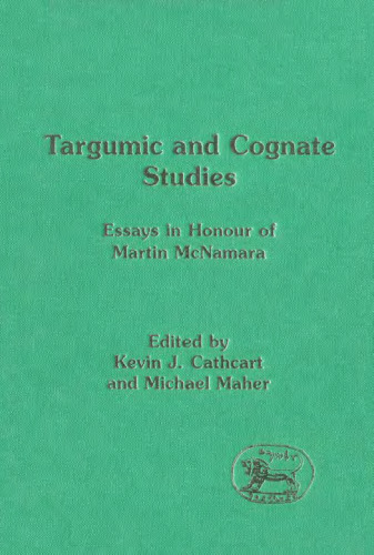 Targumic and Cognate Studies: Essays in Honour of Martin McNamara (JSOT Supplement)