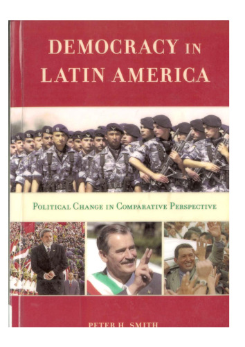 Democracy in Latin America: Political Change in Comparative Perspective