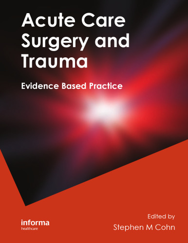 Acute Care Surgery and Trauma: Evidence-Based Practice